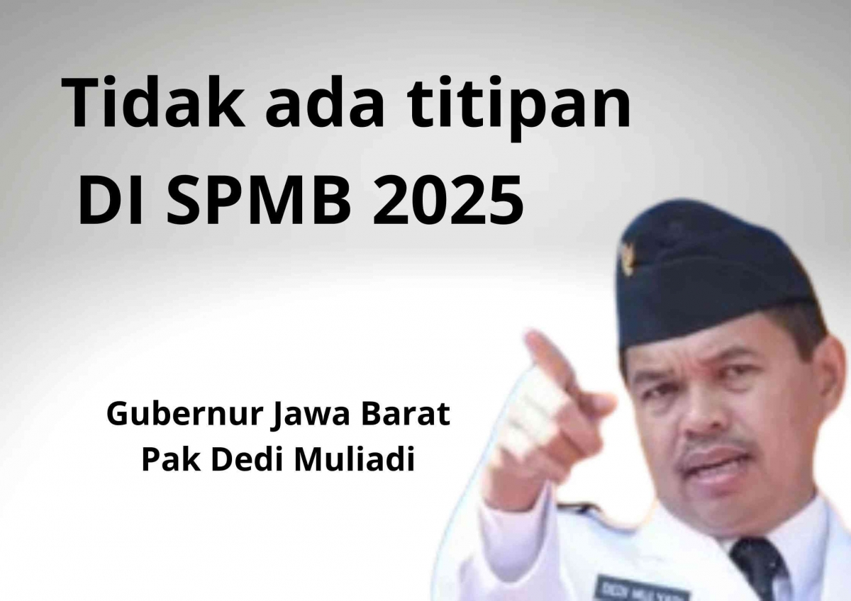 Budaya Titipan SPMB 2025: Transparansi Vs Realita