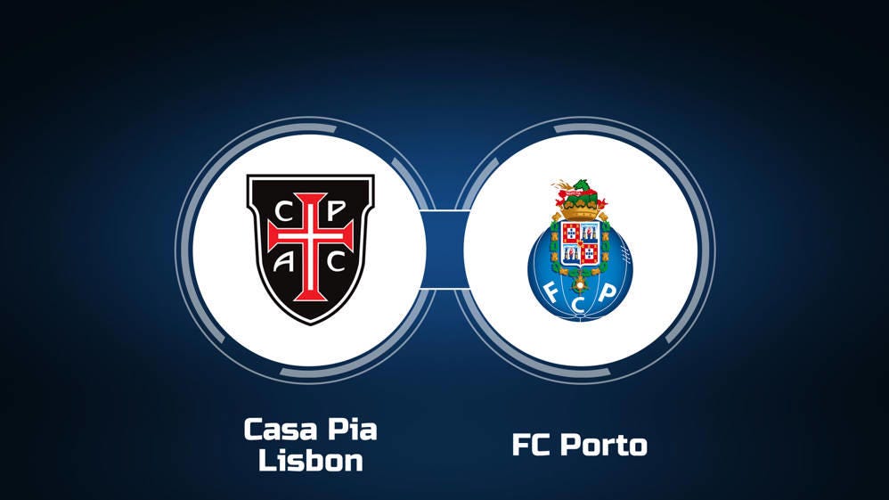 Nonton Casa Pia Vs FC Porto: Live Streaming & TV