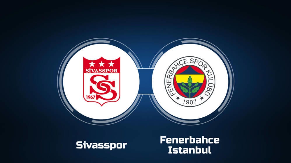 Nonton Sivasspor Vs Fenerbahce: Live Streaming & TV